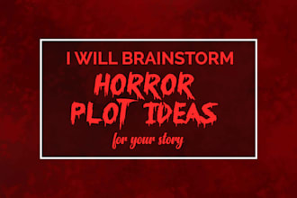 brainstorm horror plot ideas for your story
