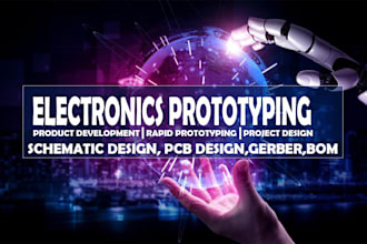 do electronics prototyping ,rapid prototyping, product development,