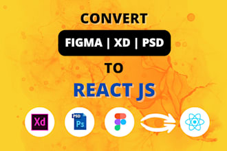 convert PSD, ai, xd, HTML, sketch, and figma to react js