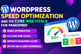 do wordpress speed optimization and fix core web vitals for pagespeed