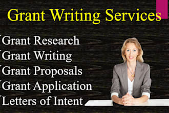 do grant research, grant writing, grant proposal writing as a grant writer,501c3