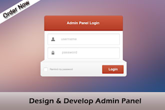 design, develop Admin Panel for your website