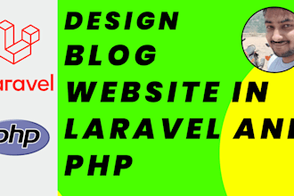 design blog website in laravel and PHP