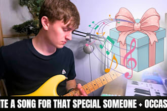 writing a custom song for that special occasion or someone
