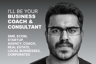 be your business coach and consultant for small business, ecommerce, startup