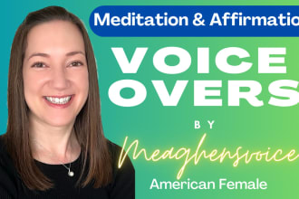 record a calm and relaxing meditation voice over