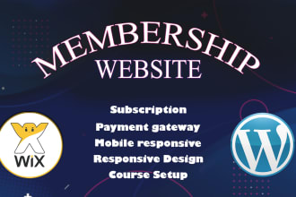 create a paid membership website and subscription website on wordpress and wix