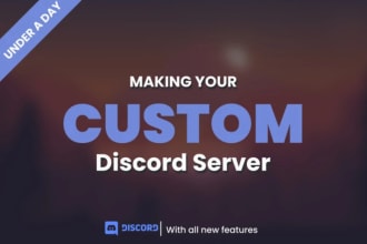 make your own custom professional discord server for you