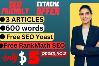 write 3 yoast SEO articles of 600 words for 5 dollars