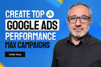 create top google ads performance max campaigns