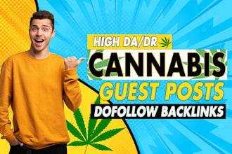 build cbd marijuana guest post high authority white hat dofollow SEO backlinks