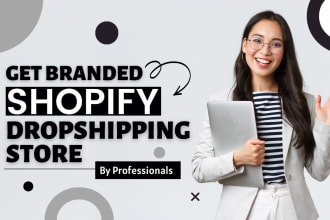 create shopify dropshipping store or shopify website