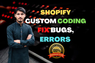 fix shopify liquid javascript CSS issues and do shopify custom coding