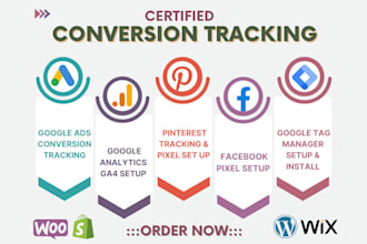 setup google tag manager, ga4, conversion tracking,  fb pixel, pinterest