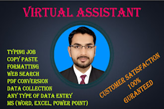 be your virtual assistant for faster data entry, copy paste, web research jobs