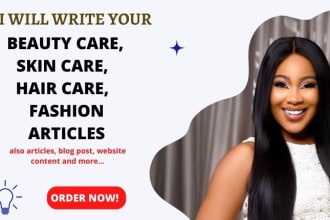 write beauty content for your blog, skin care, fashion articles web content