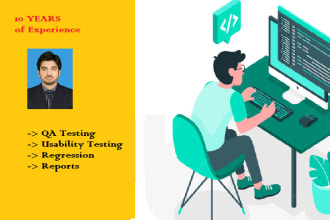 do QA testing, automation, and regression testing