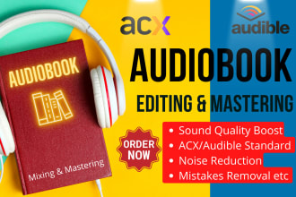 do audiobook editing, mixing and mastering to meet acx standards in audacity