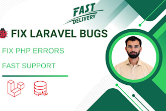 fix laravel bugs, php errors, API issues and website bugs fast