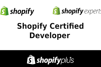 be your certified shopify developer and expert