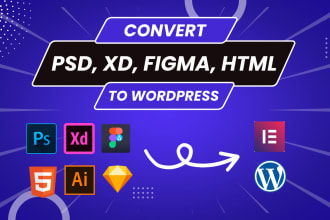 convert figma to wordpress PSD to wordpress xd to wordpress figma to elementor