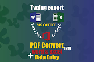 work at data entry, PDF convert into word and retyping