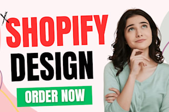 design shopify store and build custom shopify dropshipping store