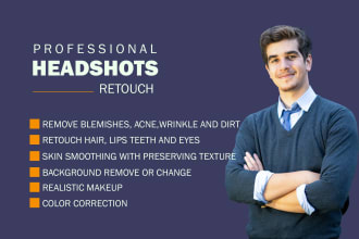 do headshot retouch, portrait, skin and images editing