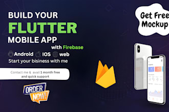 be your flutter mobile and web app developer with firebase or apis