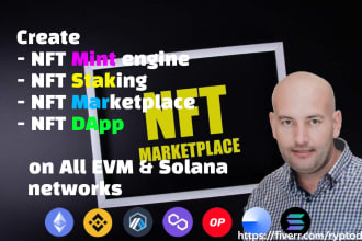 build a nft mint engine, staking, marketplace or any nft dapp