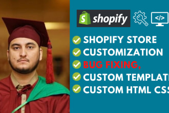 do shopify bugs fixing and shopify theme customization