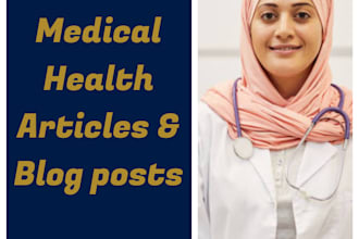 write medical articles and blog posts