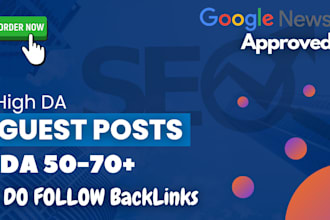 create high da guest post, dofollow backlinks, guest posting