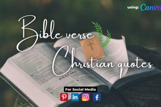 provide bible motivational quotes design using canva pro