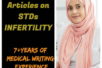 write medical articles on infertility and stds