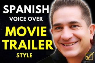 record an epic movie trailer spanish voice over