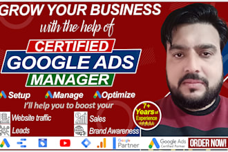 be your google ads manager to optimize and manage ad account
