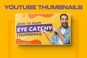 do amazing custom youtube thumbnails for your channel
