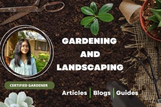 write SEO gardening and landscaping articles, blog posts and guides