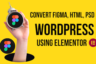 convert figma, PSD, and HTML to wordpress using elementor
