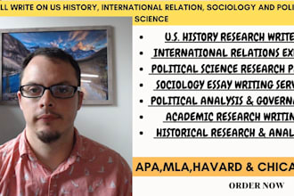 write on US history, international relation, sociology and political science