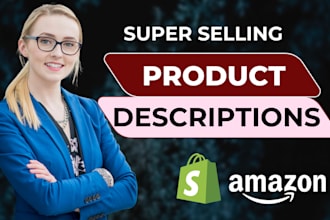 write rewrite shopify and amazon product descriptions