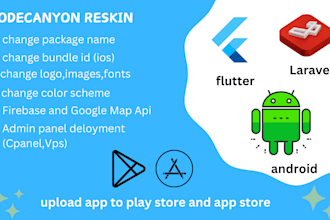 reskin your codecanyon script for android, flutter  laravel