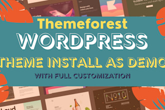 install and customize your wordpress themeforest theme