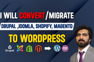 convert or migrate joomla, shopify, magento, drupal to wordpress