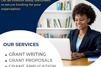 do your grant writing for business grants, grant proposal, and apply for grants