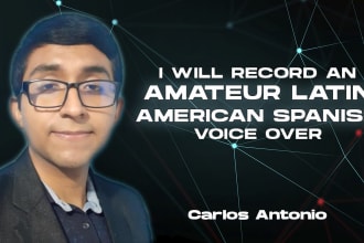 record an amateur latin american peruvian spanish voice over