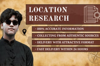 research location, collect all types of information