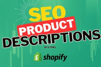 write shopify product descriptions and catchy SEO titles