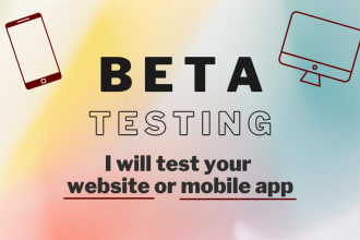 beta test your website or mobile app
